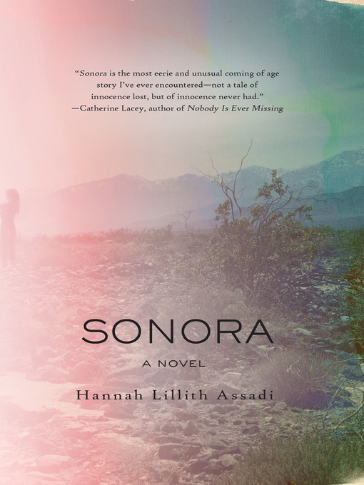 Title details for Sonora by Hannah Lillith Assadi - Available